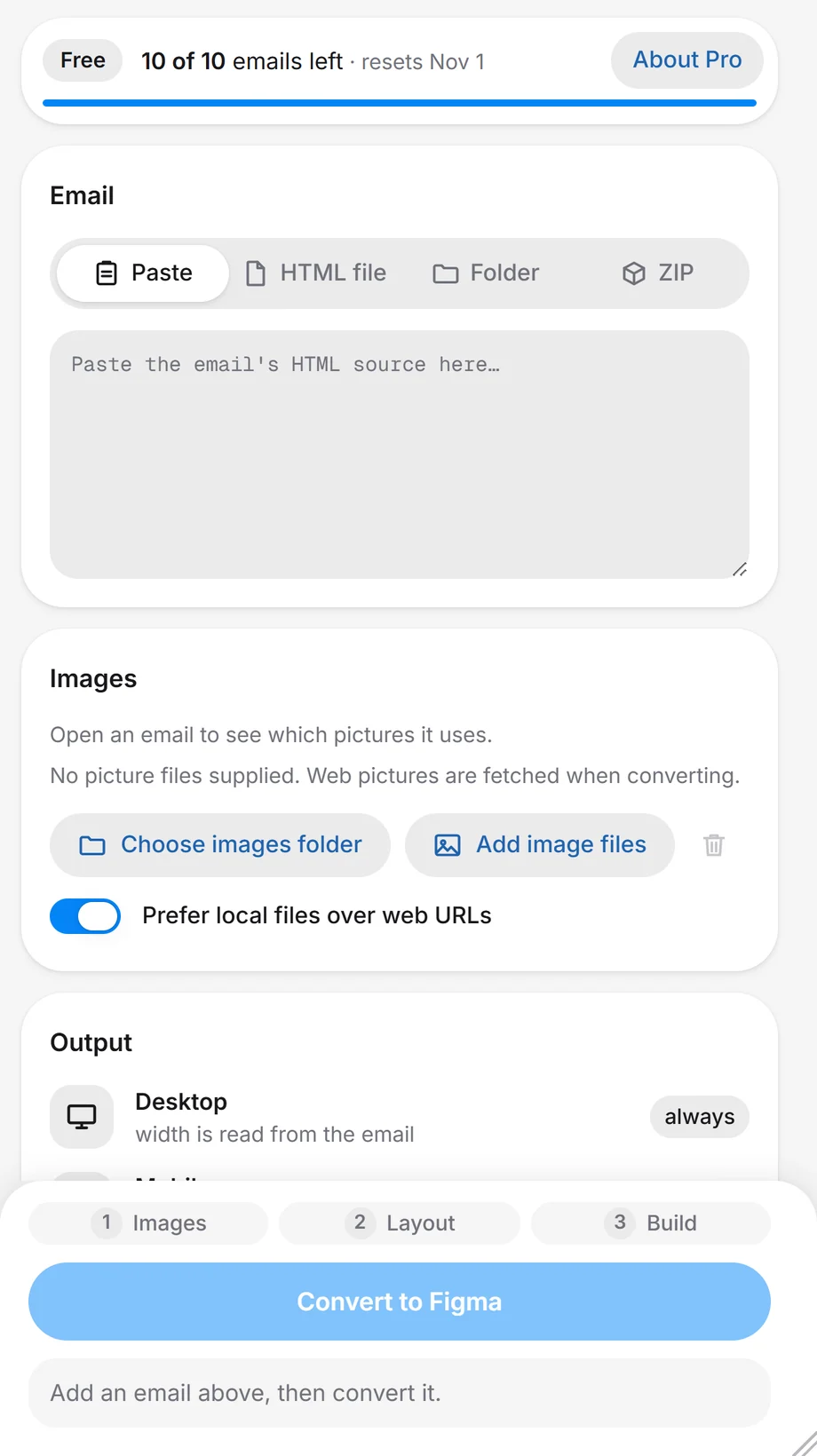 The plugin window before an email is added: the plan strip says 10 of 10 emails left, the Email card has the Paste, HTML file, Folder and ZIP tabs, and the Convert to Figma button waits for an email